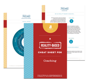 Reality-Based Cheat Sheet for Coaching