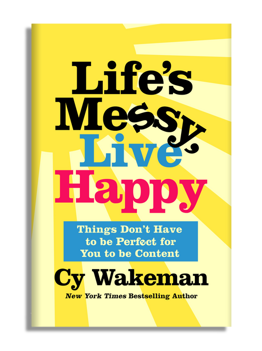 Life's Messy, Live Happy Book