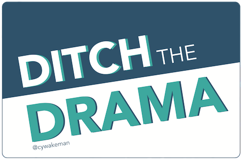 Ditch the Drama Stickers - Rectangle